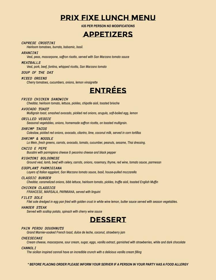 Three Course Prix Fixe Menu, available for lunch. Enjoy a dining experience with our specially curated menu at an incredible value of $35 per person 
